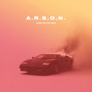 Story Of The Year “A.R.S.O.N.”