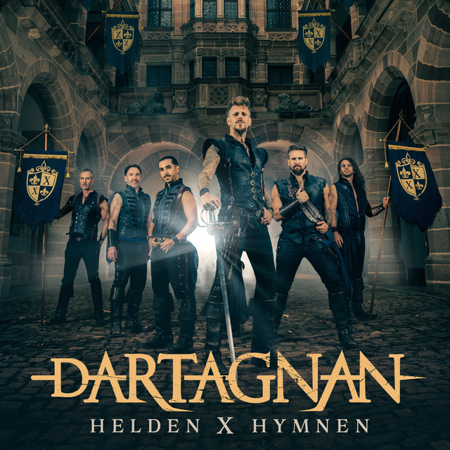 dArtagnan “Helden X Hymnen”