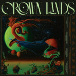 Crown Lands “Apocalypse”