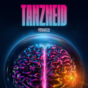Electric Callboy “TANZNEID”