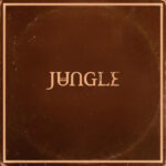 Jungle “Sunshine”