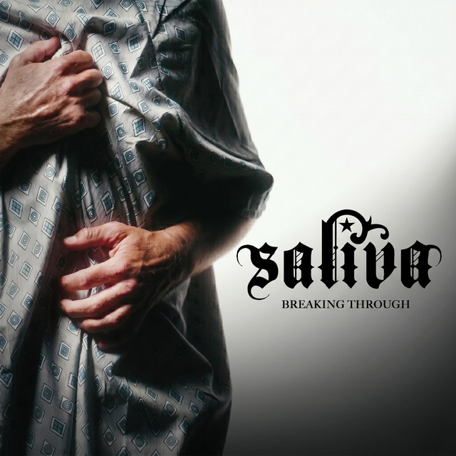 Saliva “Breaking Through”