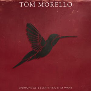 Tom Morello “Everyone Gets Everything They Want” (2026): Перший сольний рок-альбом